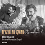 İnsana Muhabbet Duyalı (Feyzullah Çınar Eserleri 1)