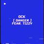 Danger (Explicit)