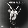 Mini Më (Explicit)