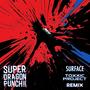 Surface (Toxxic Project Remix)