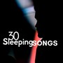 30 Sleeping Songs: New Age Relaxing Sleep Music, Piano Music with Nature sounds, Wellbeing Music