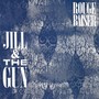 Jill and the Gun