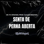 Senta de Perna Aberta (Explicit)