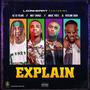 EXPLAIN (feat. MOE Savage, A2 Di Fulani, Magic Voice & Hussain Dada)