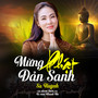 Mừng Phật Đản Sanh