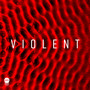 Violent