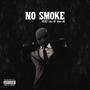 No Smoke (feat. Jay IV & Yvng.JG) [Explicit]