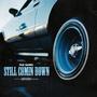 Still Comin Down (Explicit)