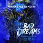 Bad Dreams (Explicit)