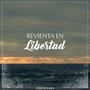 Revienta en Libertad