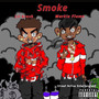 Smoke (Explicit)