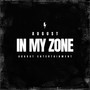 In My Zone (Explicit)