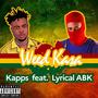 Weed Kasa (feat. Lyrical ABK) [Explicit]