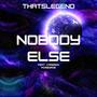 NOBODY ELSE (feat. Cameron Airborne)