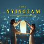 NYINGTAM (Explicit)