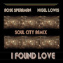 I Found Love (Soul City remix)