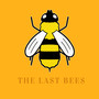 The Last Bees