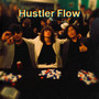 Hustler Flow (Explicit)