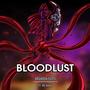 Bloodlust (feat. vie hana) [Vocal Version]