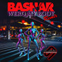 WERQ MY BODY (Bashar Remix)