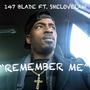 Remember Me (feat. SheLoveLaW) [Explicit]