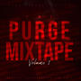 THE PURGE MIXTAPE (Explicit)