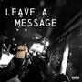 Leave A Message (Explicit)