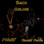 Back online (feat. Young paisa) [Explicit]