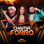 Chama no Forró (Explicit)