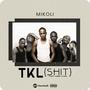 TKL (****) [Explicit]