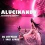 Alucinando (Instrumental Version)