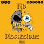 No Discussions (Explicit)