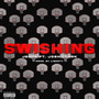 Swishing (Explicit)