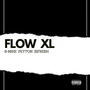 Flow XL (feat. B Mike, Peyton Supertramp & Isfresh) [Explicit]