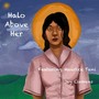 Halo Above Her (feat. Maurice Tani)