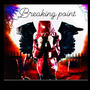 Breaking Point (Explicit)