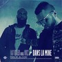 Dans La Mine (feat. GLK) [Explicit]