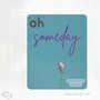 oh someday (Instrumental Version)