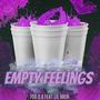 Empty Feelings (feat. LilBruh) [Explicit]