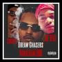 Dream Chasers (feat. JBE Beno & Lil Swavyy) [Explicit]