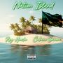 Nation Island (feat. Cubano Smoove) [Explicit]