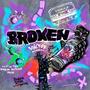 Broken (Explicit)