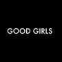 Good Girls (Explicit)