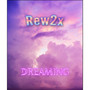 Dreaming (Explicit)