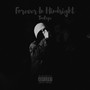 Forever in Hindsight (Explicit)