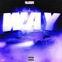 Made A Way (Explicit)