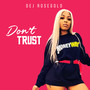 Don't Trust (Explicit)