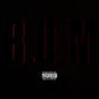 B.U.M (Explicit)