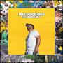 Feel Good Bigs (Explicit)