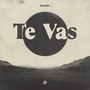 Te Vas